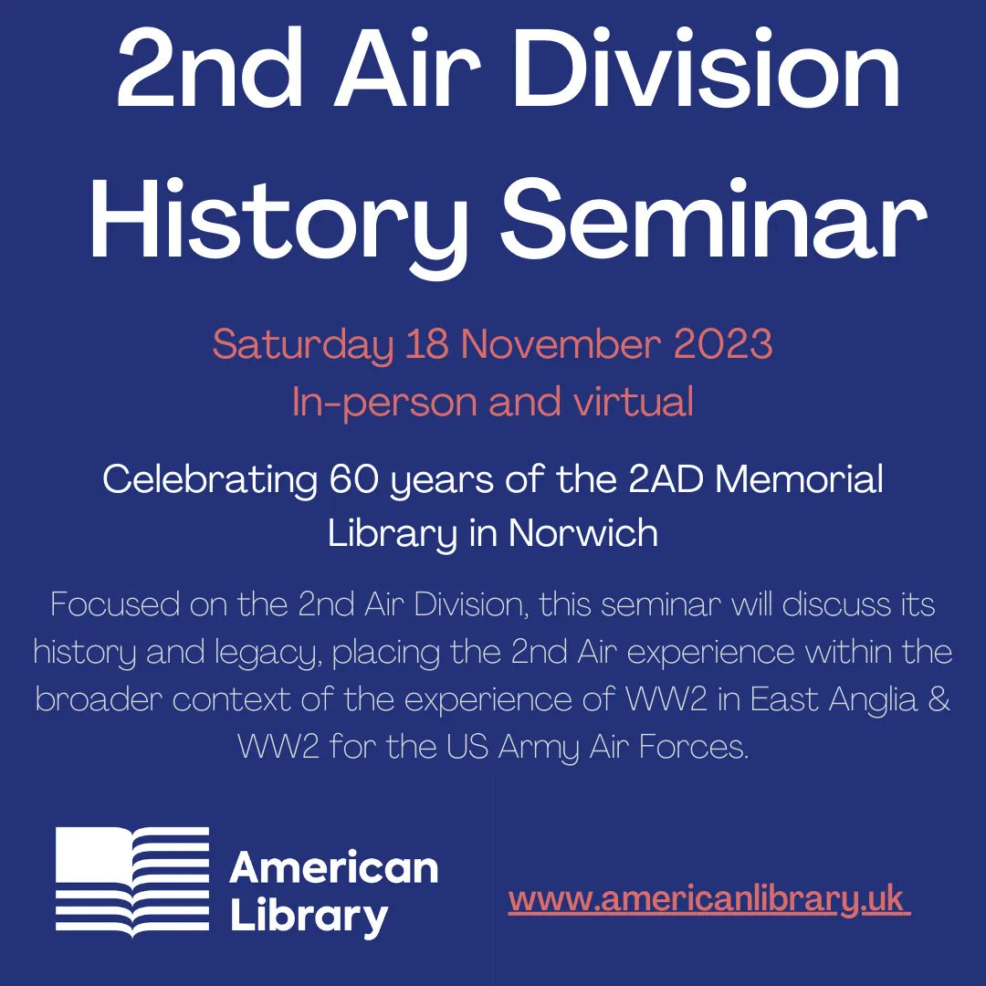 AmerLibraryUK's tweet photo. Our call for papers is still open through August 25th for the 2AD History Seminar! More info here: https://t.co/wH9Hd0chmN
@AHAhistorians @The_OAH @OfficialBAAS @8thAirForceWW2 @AFHF @RoyalHistSoc @AmericanStudies @UEA_History #wwiihistory #historyconference https://t.co/GkCq3gBqaz