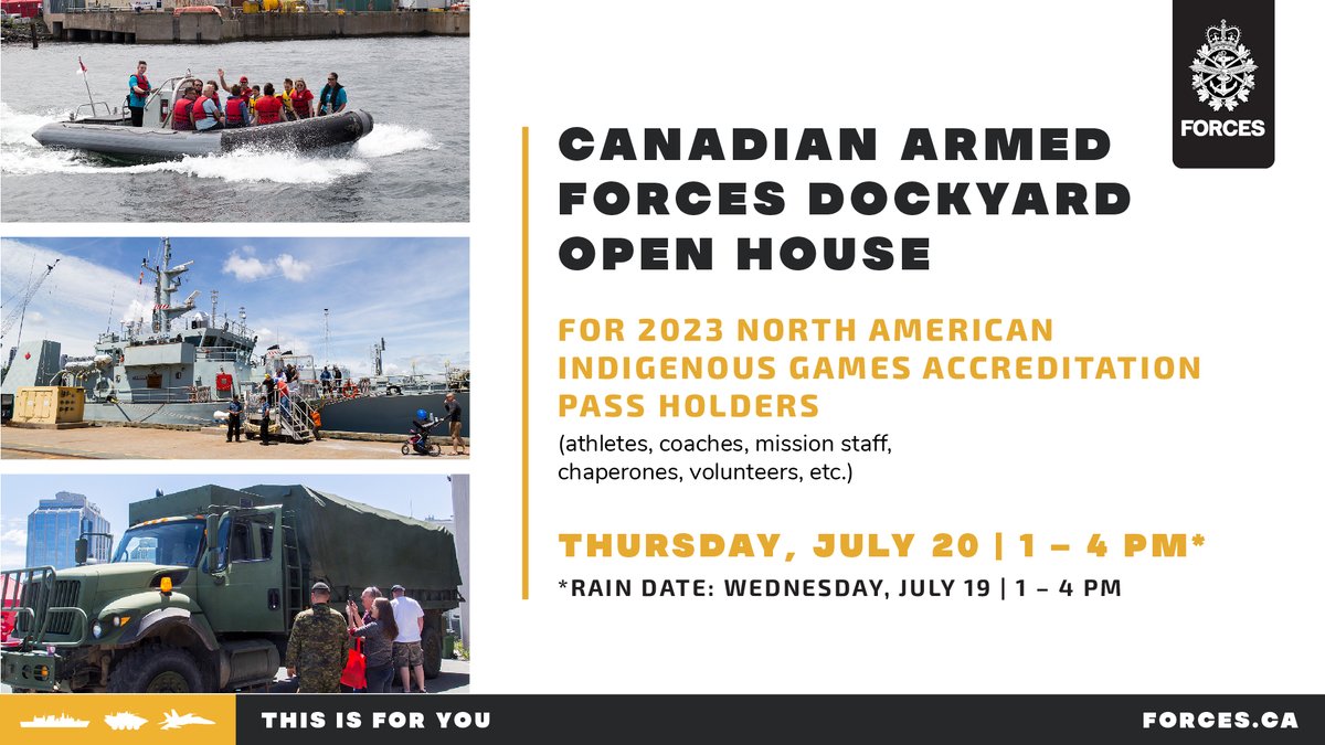 2023 North American Indigenous Games athletes, coaches, mission staff, chaperones, volunteers and support staff are invited to a @CanadianForces Dockyard Open House on July 20 from 1 – 4 pm (Atlantic) at HMC Dockyard in downtown #Halifax (Kjipuktuk). Info: facebook.com/BaseHalifax/po…