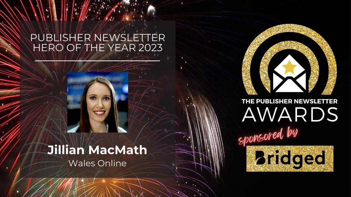 And our Publisher Newsletter Hero of the Year 2023 is... @Jillian_MacMath from @WalesOnline 🥳🥳🥳 #pubnewsletters