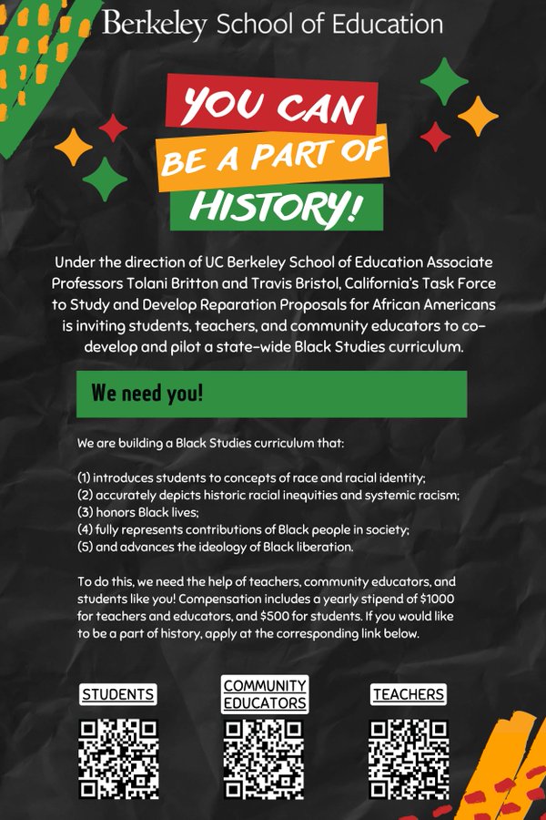 Apply to co-develop a California Black Studies high school curriculum with the CA Task Force to Study & Develop Reparation Proposals for African Americans & @BAWP1. Teachers: docs.google.com/forms/d/e/1FAI… Community Educators: docs.google.com/forms/d/e/1FAI… Students: docs.google.com/forms/d/e/1FAI…