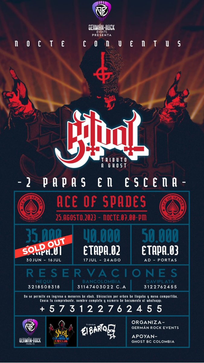 GhostBCColombia's tweet photo. [MENSAJE DEL CLERO]
PRIMERA ETAPA: SOLD OUT.

¡SE HABILITA SEGUNDA ETAPA!
Papa II y Papa III se toman la capital.

*Segunda etapa: 40.000 pesos, desde el 17 de julio hasta el 24 de agosto.*

@RitualGhostOficial y @GhostBCColombia
#TributoalabandaGhost #Ghostbandtribute #ghostfan https://t.co/TFEjbbyu1c