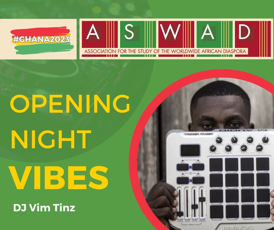 #ASWAD2023 Opening Night: One of Accra’s most sought after DJs, DJ Vim Tinz will help us set a festive tone at our opening night reception. It’s been a few years since we’ve been able to congregate & we want to take that first night back together to celebrate!Bring dancing shoes!