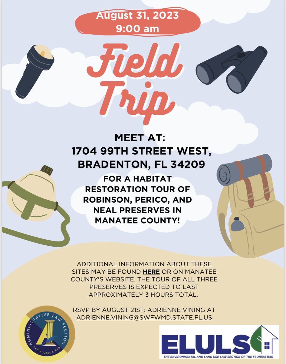 Join ELULS and the Administrative Law Section on August 31st for a habitat restoration tour of Robinson, Perico, and Neal Preserves in Manatee County!  RSVP to Adrienne.vining@swfwmd.state.fl.us by August 21st.
