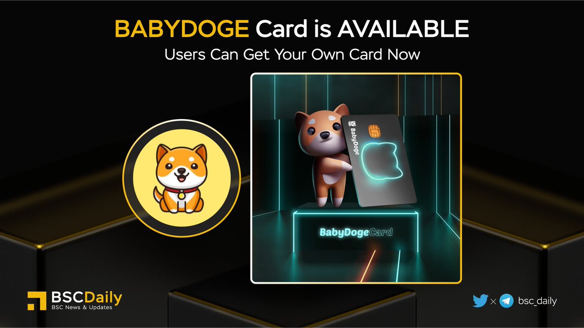 🎉 @BabyDogeCoin Card is Now AVAILABLE💳

Users &amp; #BABYDOGEArmy Can Get yours at babydogeswap.com/crypto-card

#BABYDOGE - Fun meme community of 1.7m holders on BNB &amp; ETH 🐕World Record Holders 🌎Saving Dogs🐶BabyDoge.com 

Read more

#BNB #BSC #WEB3