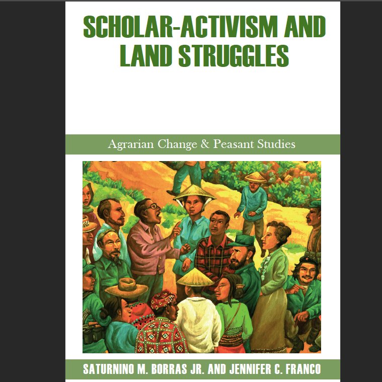 #newbook 

The Initiative in Critical Agrarian Studies is pleased to share the 11th book of the Peasant Studies &amp; Agrarian Change Series:

"Scholar-Activism and Land Struggles" authored by Saturnino 'Jun' Borras &amp; Jennifer Franco. 

#OpenAccess 
practicalactionpublishing.com/book/2701/scho…