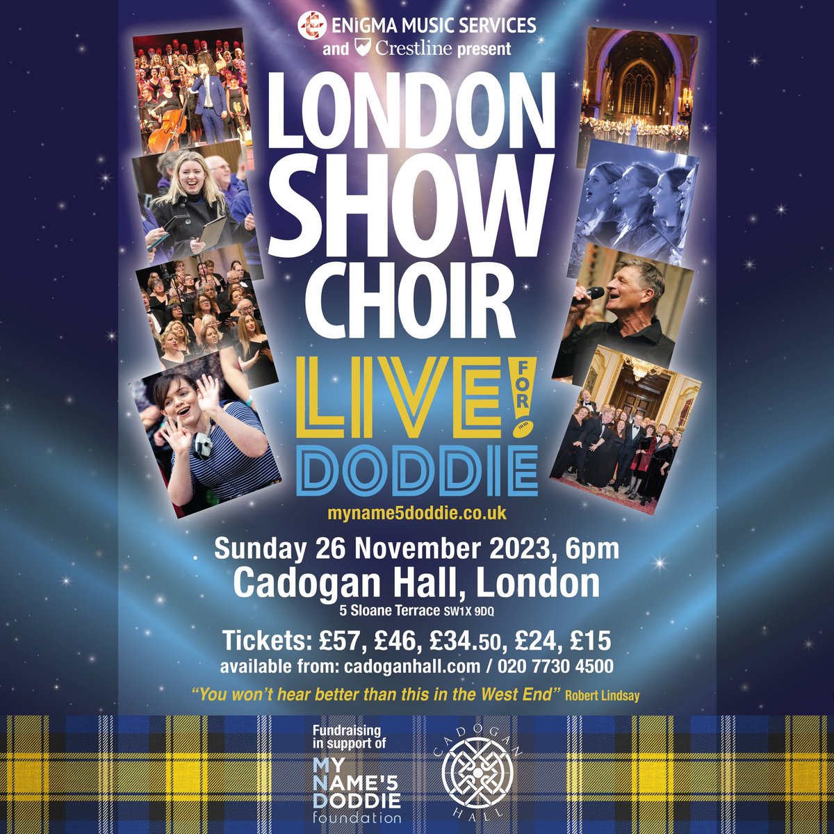 Our biggest show EVER! 🥳

We’re filling <a href="/cadoganhall/">Cadogan Hall</a> with 150 singers and 15 musicians, in aid of the <a href="/MNDoddie5/">My Name'5 Doddie Foundation</a> Foundation 🏉🎶

BOOK NOW to secure the best seats in the house! 🎟

London Show Choir Live for Doddie is presented by <a href="/enigmamusicser1/">Enigma Music Services</a> and Crestline Investors, Inc.