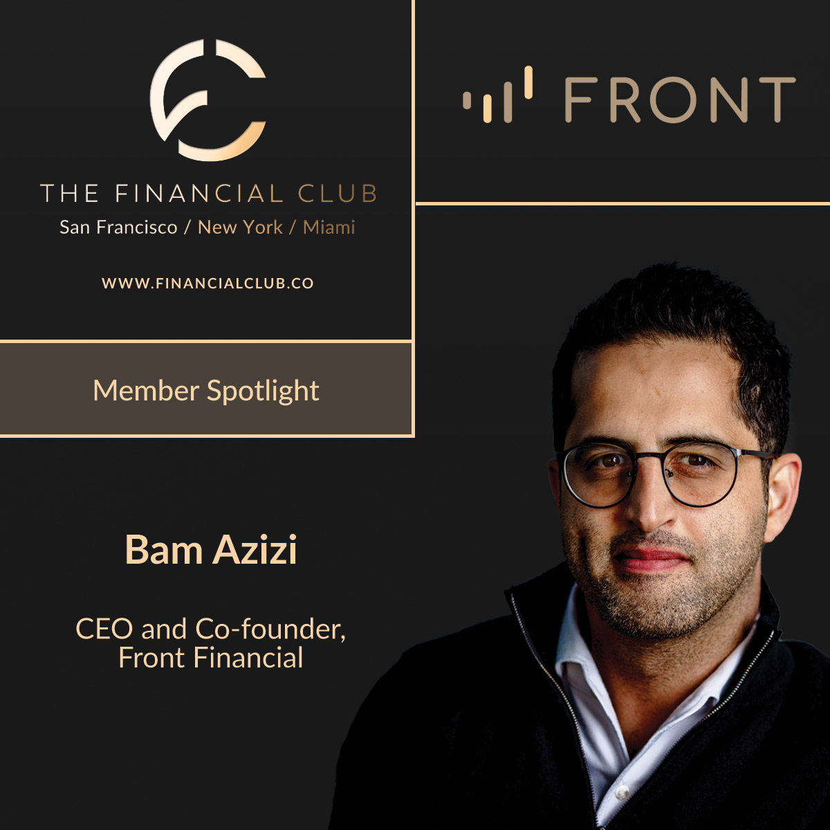 FinancialClubUS's tweet photo. Member Spotlight: @bamazizii, CEO and Co-founder, @frontfinanceapi.
Prior to Front Finance, Bam founded cybersecurity and identity company, @NoPasswordInc (acquired by @LogMeIn).
Catch Bam at the upcoming Financial Club gatherings in SF and NYC -> https://t.co/uATK1d3Glt https://t.co/4tMIBEMGer