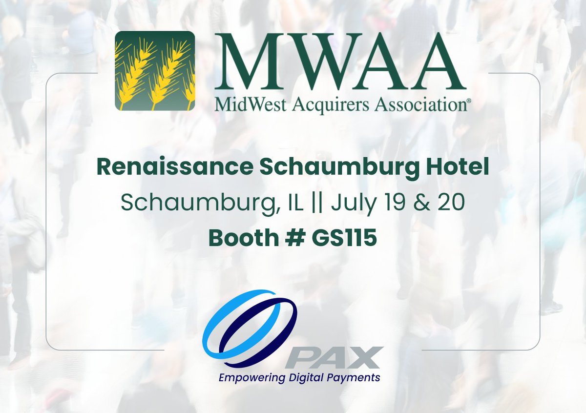 paxtechnology's tweet photo. Join us at the 21st Annual @MWAA Conference, July 19 & 20, at the Renaissance Schaumburg Hotel in Schaumburg, IL. We can't wait to see everyone, and discuss & demo our latest innovations and solutions, so be sure to stop by Booth #GS115 to meet with the PAX team! #tradeshow https://t.co/BiMpNeAyXV