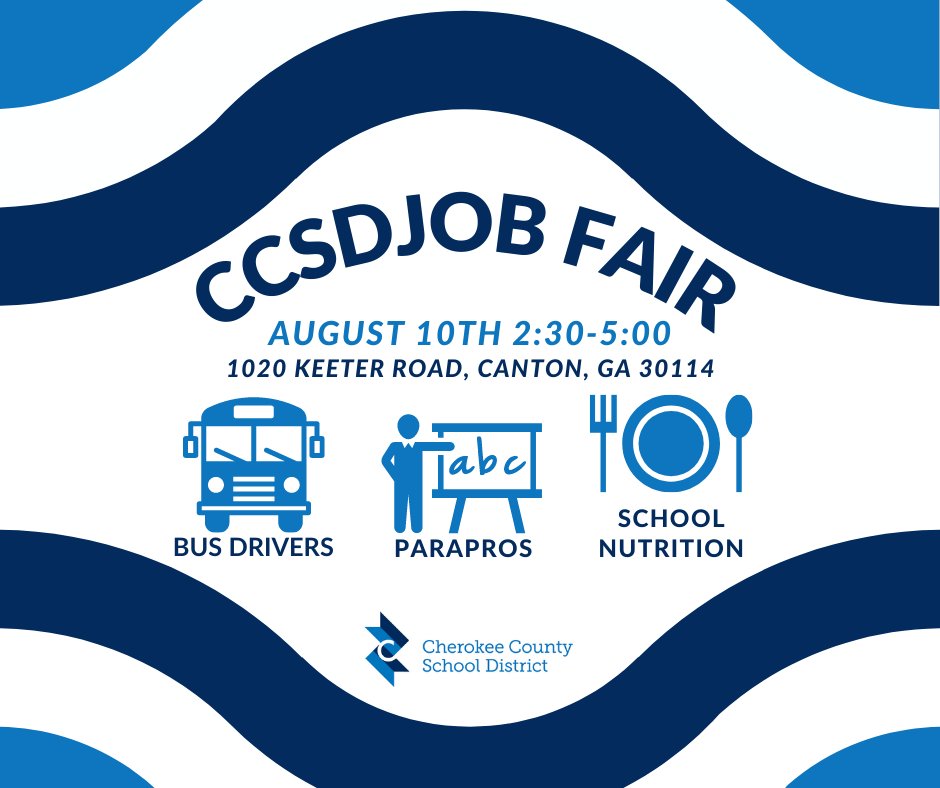 CCSD is hosting a job fair for bus drivers, school nutrition workers and paraprofessionals from 2:30 to 5 p.m. Thursday, Aug. 10, at 1020 Keeter Road, Canton 30114. Questions? Please contact CCSD Recruiter Lindsay.Bowley@cherokeek12.net and 770.704.4256. #CCSDfam