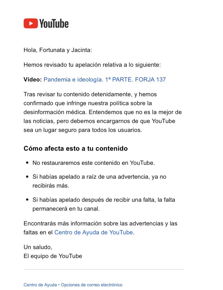 YouTube elimina el Forja “Pandemia e ideología” por “no respetar el consenso científico”. No admite mi apelación donde explico q dicho vídeo no trata cuestiones médicas, sino políticas ya q presenta la cronología q demuestra q el Gobierno no desconvocó el 8M a pesar de los avisos