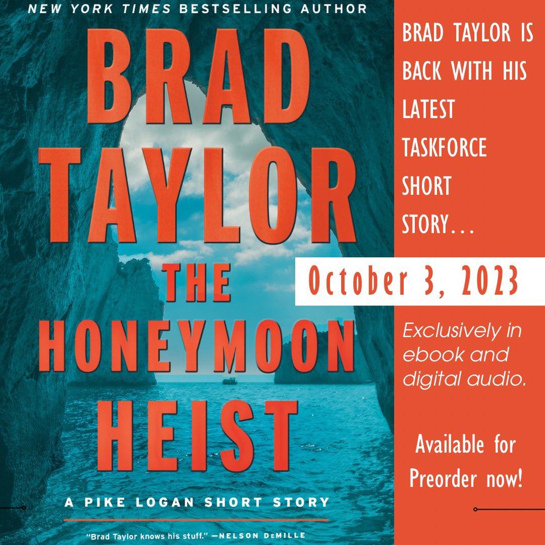 Vanaf 3 Oktober: De nieuwe Taskforce novella: The Honeymoon Heist. Wat gaat Pike Logan daarin beleven? @BradTaylorBooks #pimvanofferen #pikelogan #taskforcebooks #bradtaylor