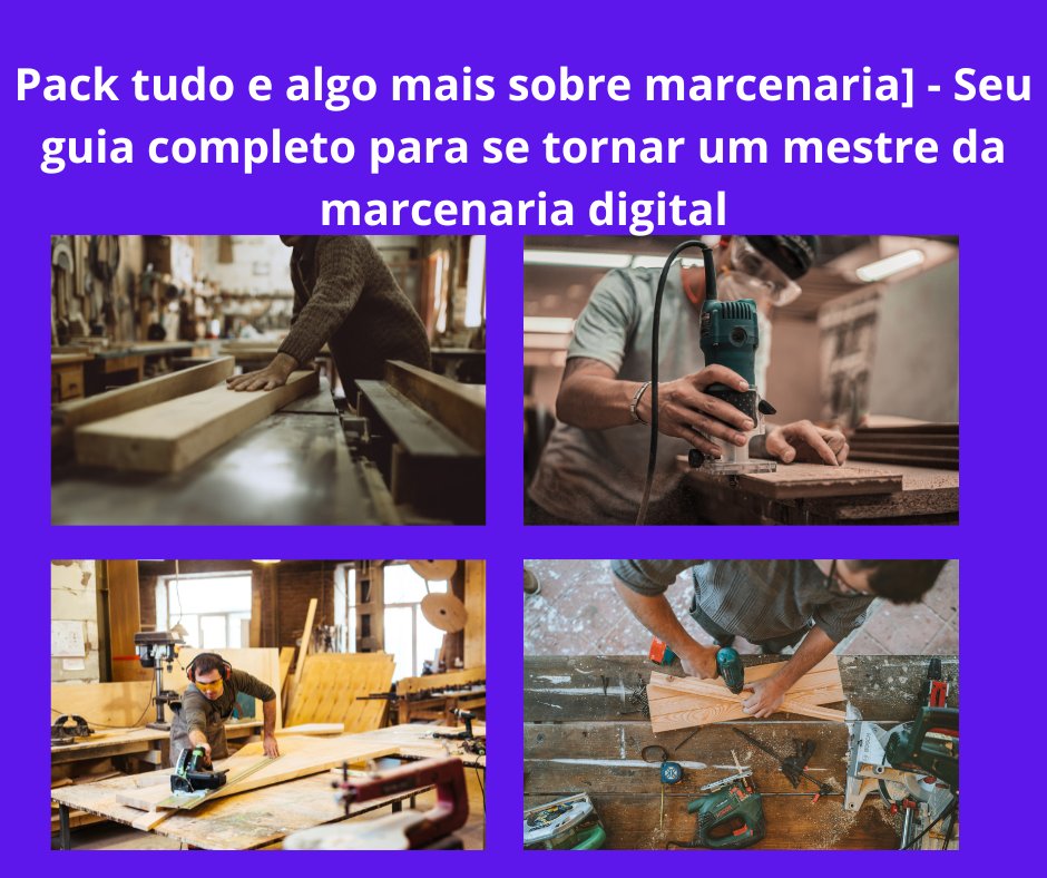 bit.ly/3OfDq5M
[Pack tudo e algo mais sobre marcenaria] - Seu guia completo para se tornar um mestre da marcenaria digital!

Descubra as técnicas avançadas, projetos inspiradores e segredos profissionais para se destacar na marcenaria.