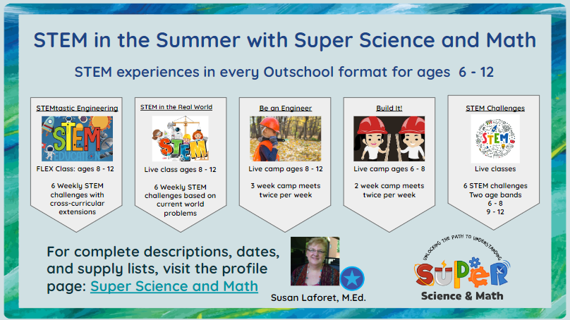 Slaforet1's tweet photo. How about a STEM class!  All Outschool formats for ages 6 - 12.  Choose from an asynchronous FLEX class where you work at your own pace, a multi-day class for 4 - 6 weeks, or a camp that meets two times per week.   Visit my profile on Outschool https://t.co/ycu62wWGTZ­_Susan https://t.co/zLhOZuEngb