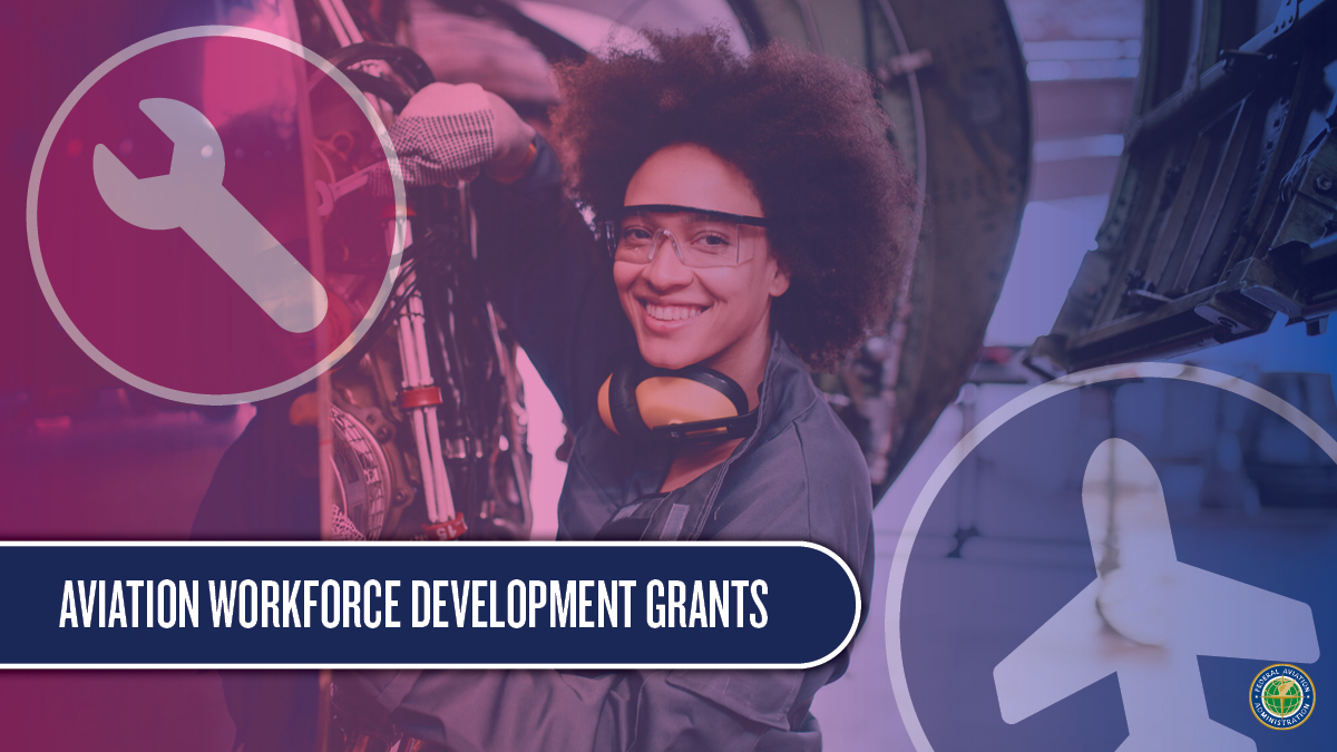 FAANews's tweet photo. Apply now! The FAA is investing in the future through two Aviation Workforce Development Grant programs that will help develop the next generation of pilots and aviation maintenance technicians. Learn more and apply by August 16 at https://t.co/MM82i1C5oq. https://t.co/Hbf7NasVoJ