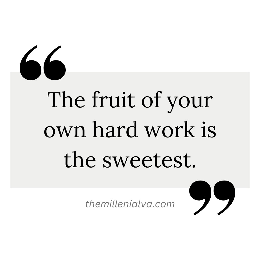 millennialva_'s tweet photo. The fruit of your own hard work is the sweetest. #hustle #hustleloyaltyrespect #hustler #success #successquotes #Motivation #MotivationalQuotes #motivational #hustlerquotes #Hardwork #WorkHard https://t.co/qsfxIsTBYJ