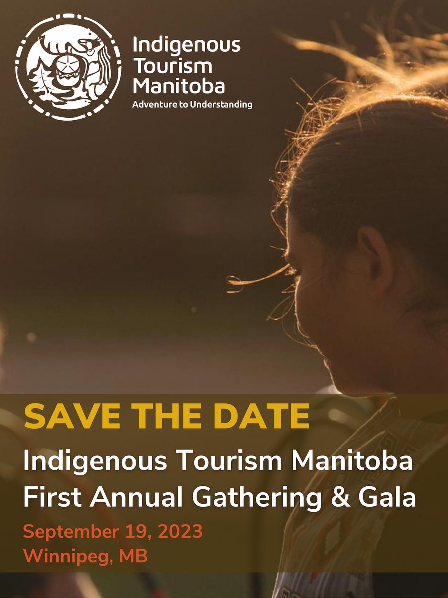 Indigenous Tourism Manitoba is hosting its first-ever annual gathering and gala! Registration info coming soon. 

#DestinationIndigenous #TheOriginalOriginal #IndigenousTourism #IndigenousTourismTeamCanada