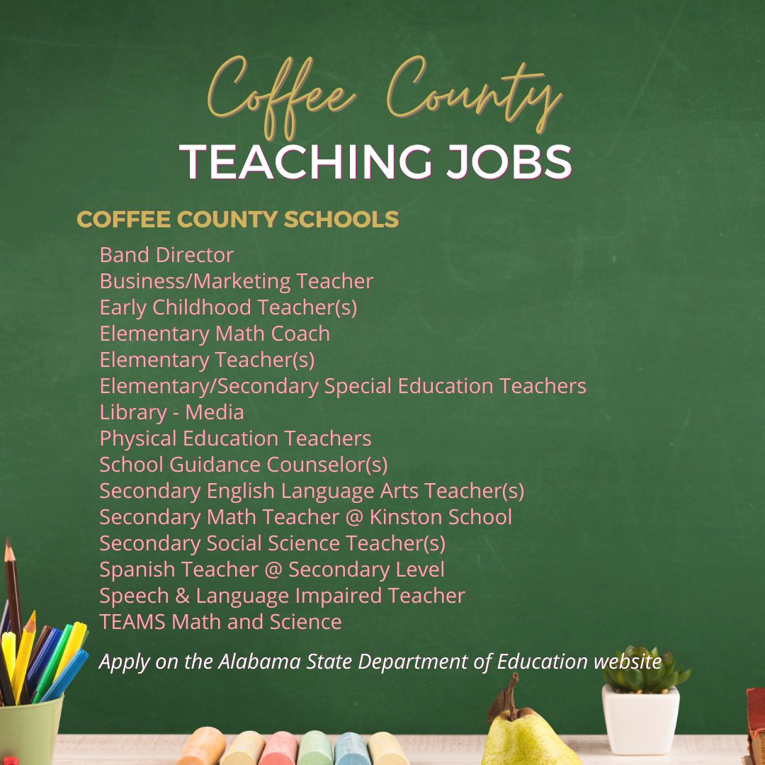 Coffee County has several teaching jobs open! Check out the flyer below and apply on the Alabama State Department of Education website! #hiring #ApplyNow #CoffeeCounty #Teaching #southeastalabamaworks