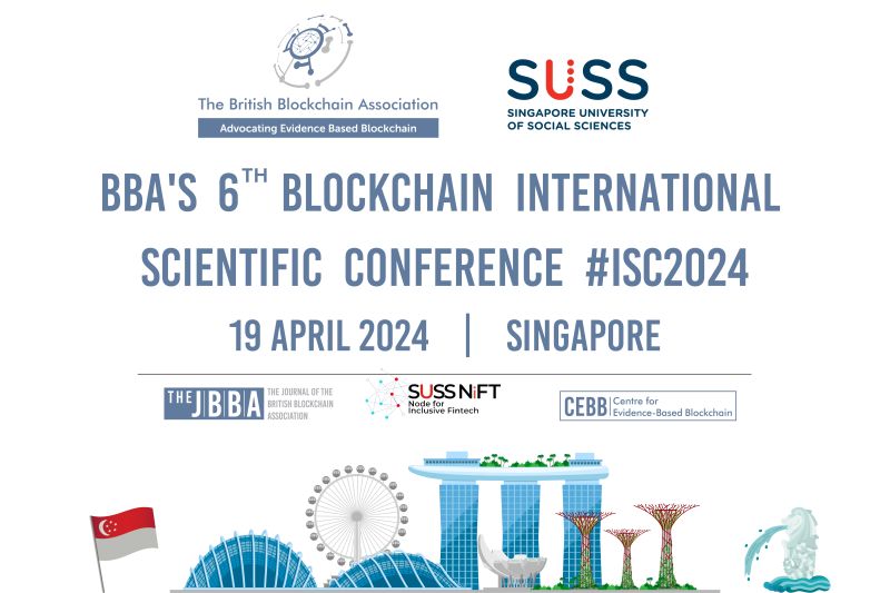 🚀 🌐 ISC2024: SINGAPORE!

📢 We're thrilled to announce that BBA's *6th* Blockchain International Scientific Conference ISC2024 will be held in #Singapore 🇸🇬!

🙏🏽We received an overwhelming interest from more than three dozen top universities and think tanks worldwide, offering