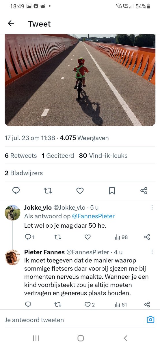 Dus je gaat met een kind van een jaar of 5 op een fietsostrade rijden en dan word je nerveus omdat ze je voorbij vliegen. Voor sommige mensen zal het nooit, maar dan ook nooit genoeg zijn.