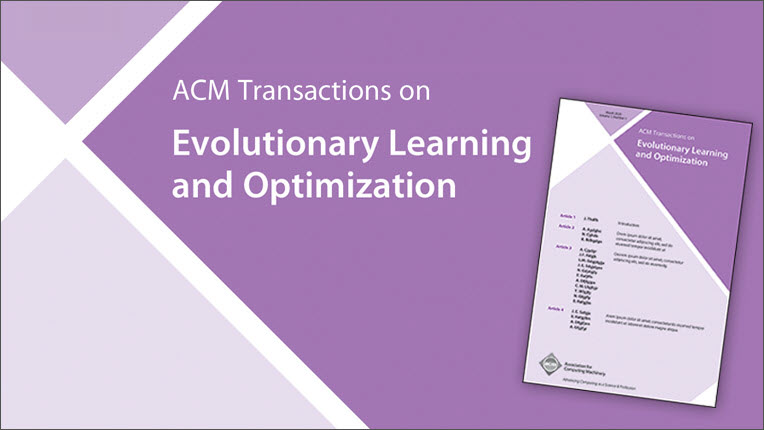 ACMDL's tweet photo. CALL FOR PAPERS: ACM Transactions on Evolutionary Learning and Optimization (TELO) Special Issue on Large Scale Optimization and Learning. Submit by Oct 1, 2023. Learn more here: https://t.co/ljtv9oy03J 
#optimization #evolutionarylearning #largescale #researchpublication https://t.co/mmUIuXE2Aw