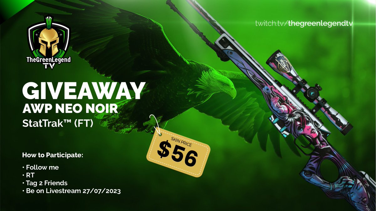 GIVEAWAY - AWP NEO NOIR ST (FT) $56

Patrocinado By Aguiaptt

- Segue meu Twitter
- RT
- Marca 2 Amigos
- Estar na Live 27/07/2023

twitch.tv/thegreenlegend…

Todos podem participar basta fazer os Passos e estar na Live dia 27.

#csgo #cs2 #CSGOSKINS #CSGOGiveaway #csgogiveaways