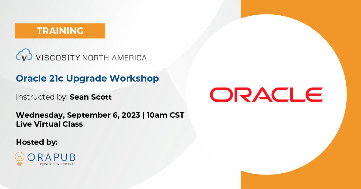 OraPubInc's tweet image. Join our 2-hour LVC, "#Oracle21c Upgrade Workshop," on Sept 6, 2023 – 10 AM CT. Gain the knowledge & hands-on experience necessary to tackle these innovations with #ACED @oraclesean.
Registration: bit.ly/3JXhQ3q
#VNA23 #OraPub #orcldb #oraclecloud