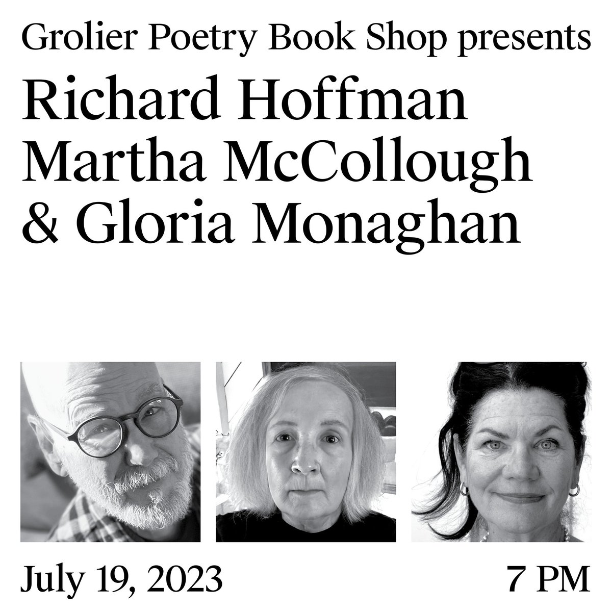 Richard Hoffman, Martha McCollough and Gloria Monaghan are reading at the Grolier on Wednesday July 19th, 2023 at 7 pm. The event is in collaboration with Lily Poetry Review Books. While in-person tickets are sold out, spots are still available to attend virtually.