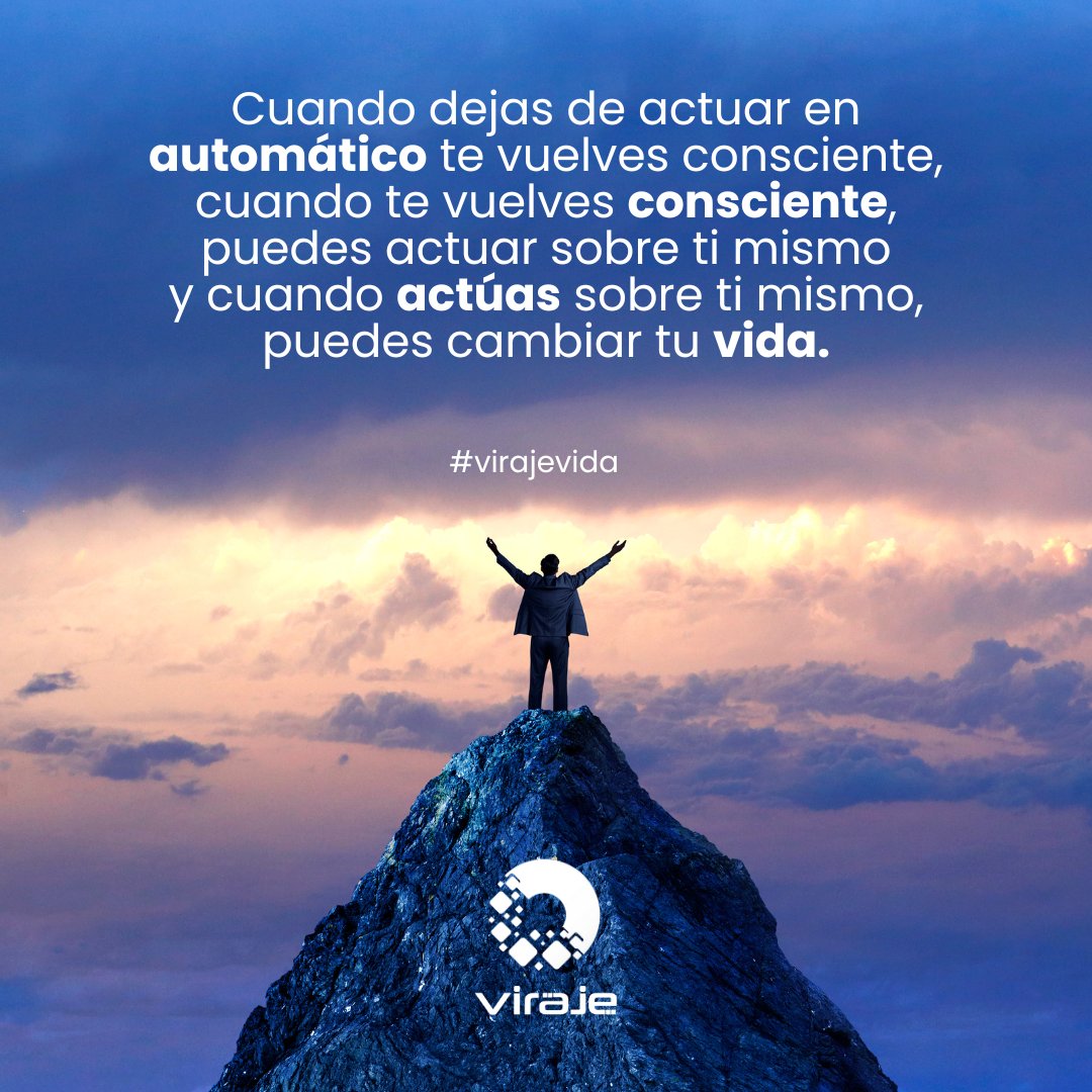 virajevida's tweet photo. Cuando dejas de actuar en automático te vuelves consciente,
cuando te vuelves consciente,
puedes actuar sobre ti mismo
y cuando actúas sobre ti mismo,
puedes cambiar tu vida. #virajevida https://t.co/Bq0ZtWU2ES
