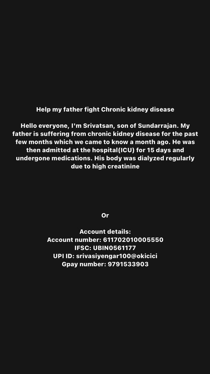 URGENT - FUND RAISER  

My friend’s father is fighting chronic kidney disease &amp; the family is in need of financial assistance for the treatment. 

It’s verified &amp; request you all to share &amp; help in a way. Thank you 

Gpay - 9791533903
Contribute here - milaap.org/fundraisers/su…