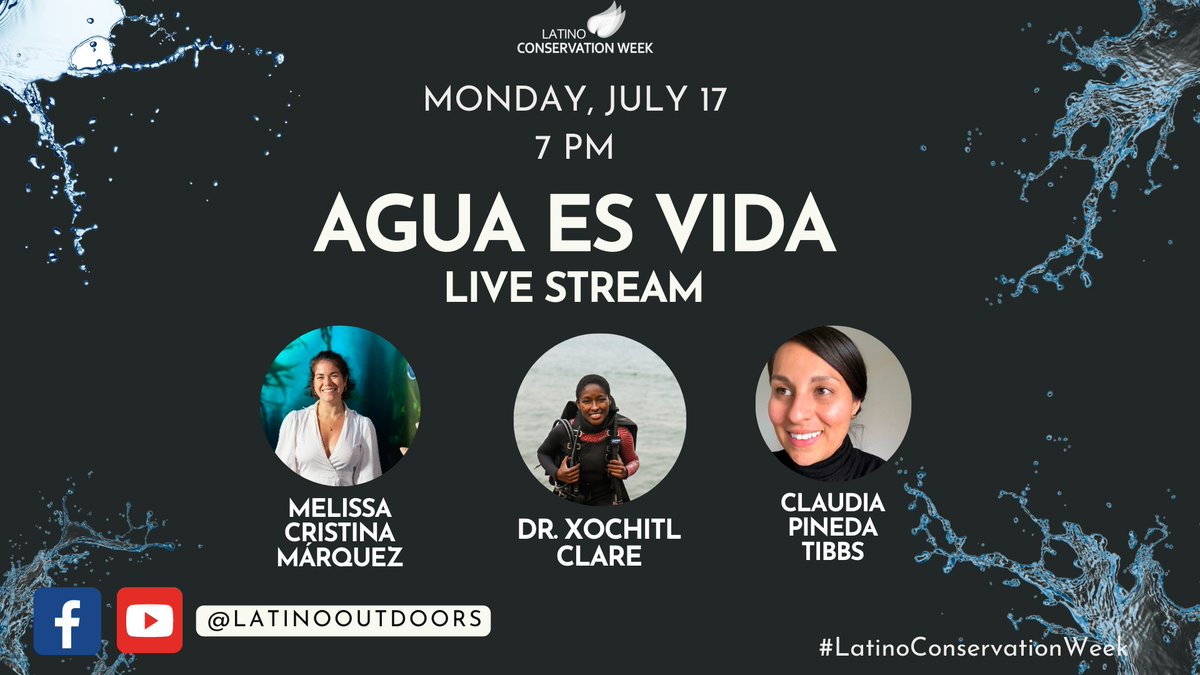 Latino Outdoors is thrilled to present 'Agua Es Vida', an #LCW2023 Livestream conversation featuring scientists, artists, authors, & storytellers @mcmsharksxx, @XochitlClare, and @cptibbs! Tune in TONIGHT at 7pm PST: youtube.com/LatinoOutdoors #LatinoConservationWeek #AguaEsVida