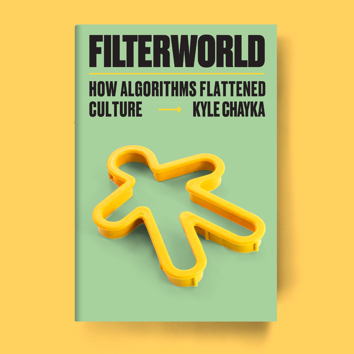 CarolineMEisen's tweet image. I couldn't be more excited to share the cover of @chaykak's FILTERWORLD, out from @doubledaybooks in Jan 2024. A hugely revelatory look into how algorithms shape not just what culture we consume, but what culture is produced-- and the unsettling empty sameness that results