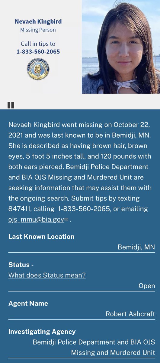 #MissingPosterMonday 

Nevaeh Kingbird went missing on October 22, 2021 and was last known to be in Bemidji, MN. She is described as having brown hair, brown eyes, 5 foot 5 inches tall, and 120 pounds with both ears pierced. 

bia.gov/missing-murder…