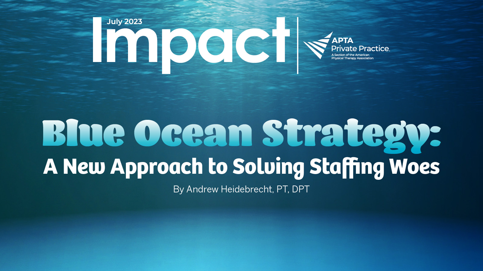 APTA Private Practice on Twitter "This ImpactMag article written by