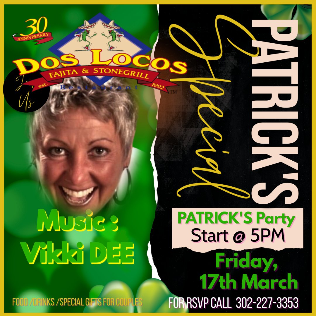 DosLocosRestaur's tweet photo. Saint patrick's Party,  Music Vikki Dee ... https://t.co/Ls2Ml6UveW