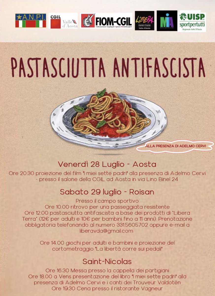 cgilaosta's tweet photo. Venerdì 28 e sabato 29 luglio #Aosta #Roisan #SaintNicolas #Vda pastasciutta antifascista con la partecipazione di Adelmo #Cervi @CasaCervi #spaghettataantifascista 2giorni “resistenti”organizzati da @ANPIVdA #fiomcgilVdA @LiberaVdA #uispvda @collettiva_news @cgilnazionale https://t.co/NTkabin3RU