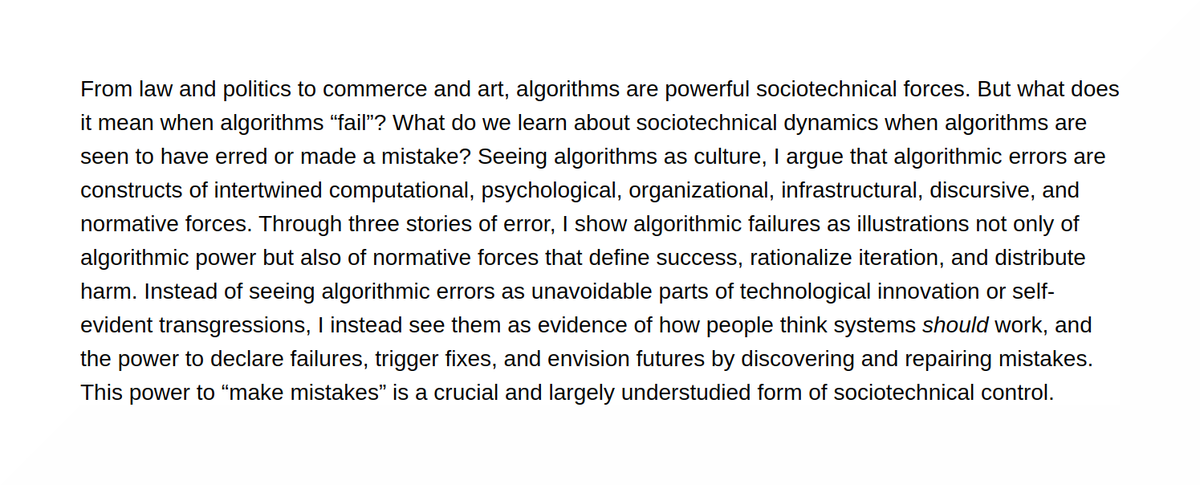 But wht does it mean whn algorithms 'fail? Making Mistakes. Constructing Algorithmic Errors to Understand Sociotechnical Power .. @ananny 👉🏻 journals.uchicago.edu/doi/abs/10.108…
