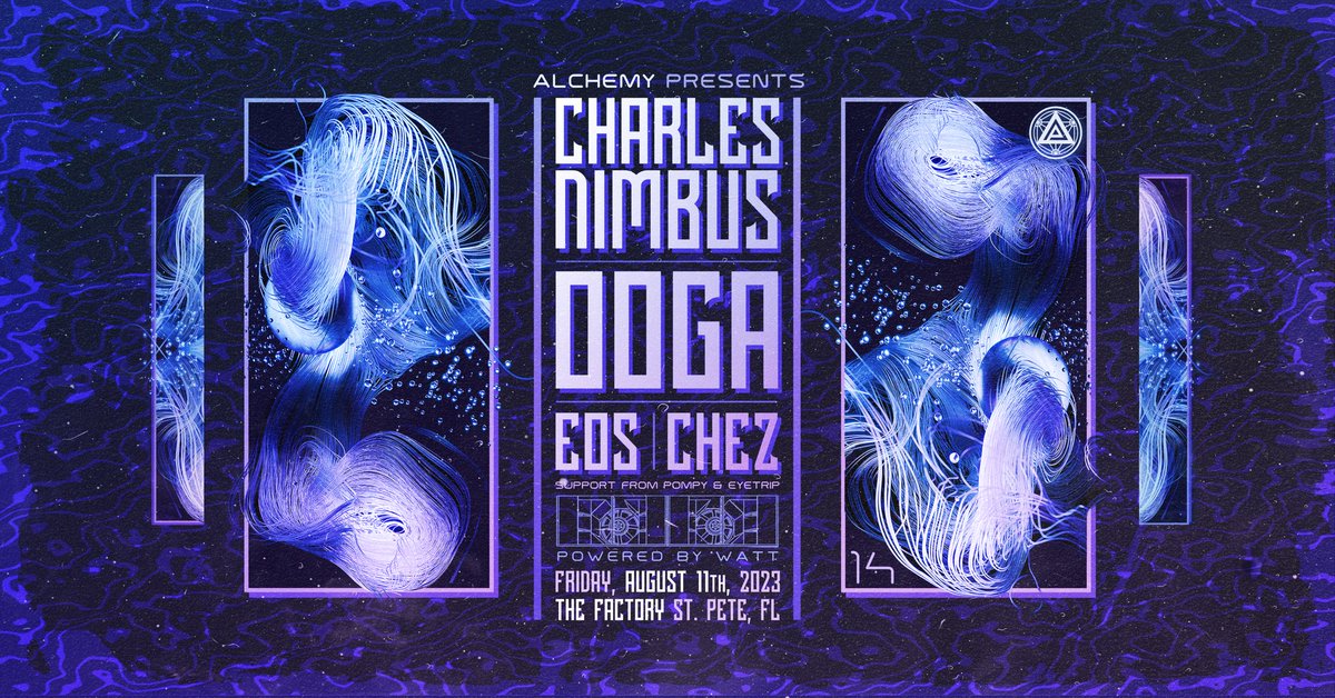 alchemy_prod's tweet photo. ✨ We’re back baby! ✨

🪼  ＡＰ：１４  🪼

🔊 @oogamusic 
🔊 @charlesnimbus 
🔊 @WeareEosMusic 
🔊 @Chez_muzik 

📅 Friday, August 11th, 2023
📍 The Factory St. Pete https://t.co/Y7Gw7Vo6Ls