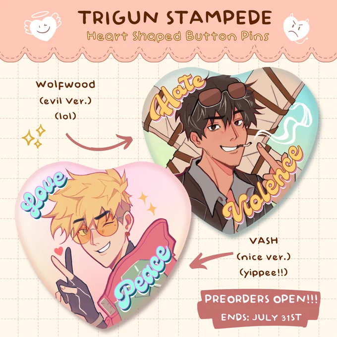 HELLO I'm making some silly tristamp/vashwood merch!! becuz i love them a lot!!!!!! :3c     🌟 Heart Shaped Badges    🌟 2.5" Acrylic Charms        PREORDER (until 7/31):   ✨oyinniex.bigcartel.com✨  #TRIGUNSTAMPEDE #TRIGUNイラコン