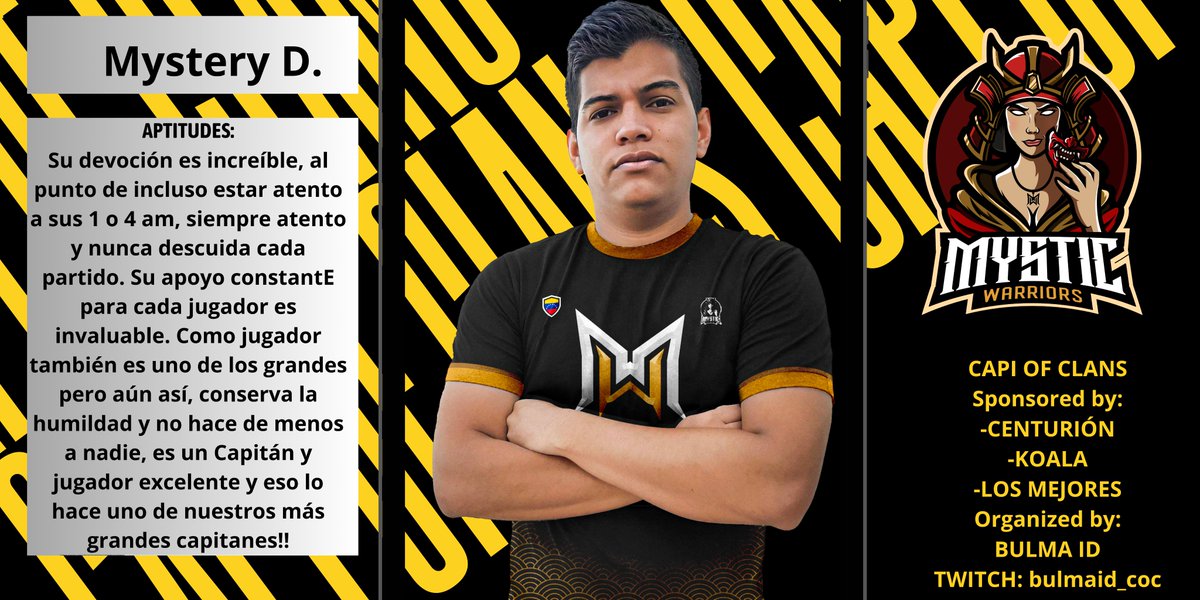 POSTULADO NO1 - Capi Of Clans.
Para votar por él, dale Like y Retweet a ésta publicación. 

-Mystery D.  <a href="/_mysteryD/">Michael De Luney</a>
-Nacionalidad: España
-Capitán del team:  @MysticWarriors2

Seguí todos los detalles del Capi of Clans en: 
twitch.tv/bulmaid_coc