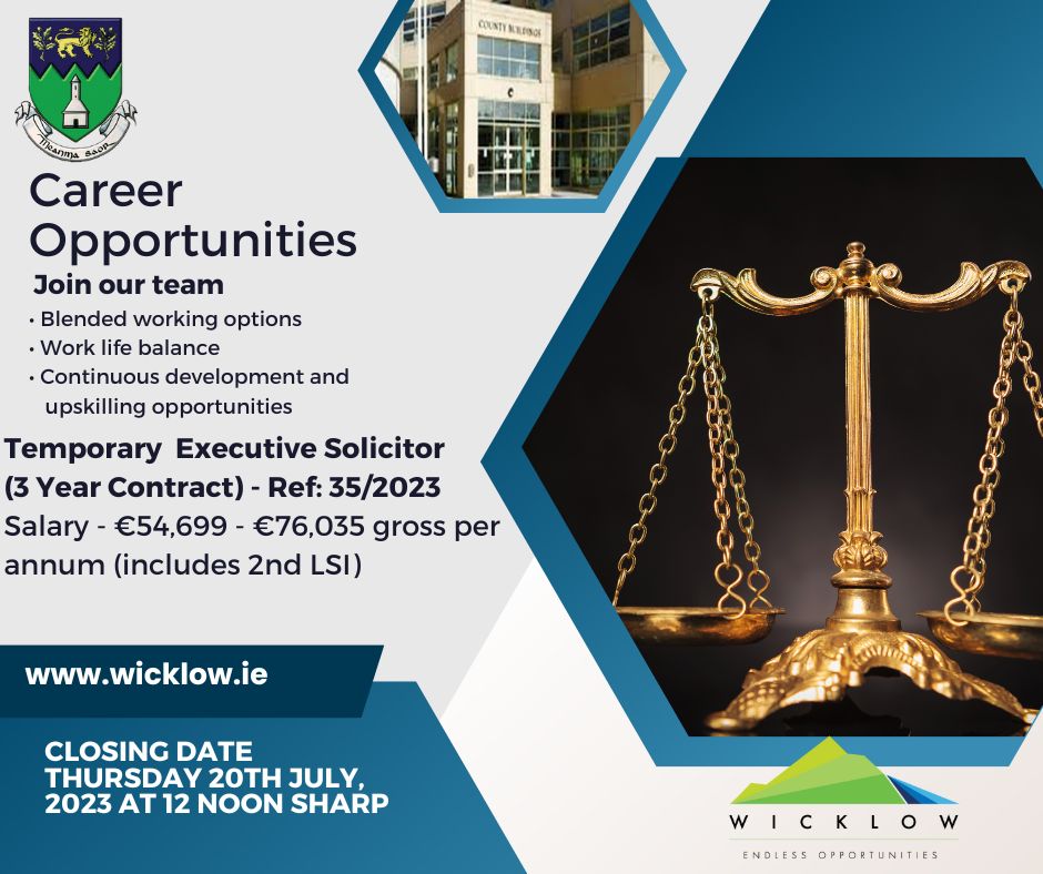 wicklowcoco's tweet photo. Applications are invited for the post of Temporary Executive Solicitor - 3 year Specified Purpose Contract.
Reference 35/2023
Application forms and information booklets can be downloaded from
https://t.co/x1FBjRGN3v
#jobfairy #publicjobs #publicappointmentservice #localgovire https://t.co/6DcgCbumm2