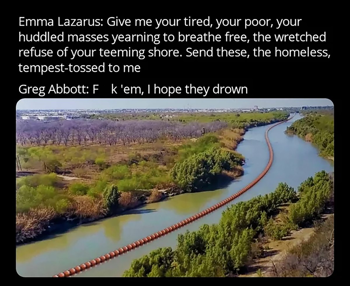 ProgressTX's tweet photo. Greg Abbott: harms migrants, harms the environment, harms Texas. #emmalazarus #Texas #TexasBorder #HumansAgainstAbbott https://t.co/a2waJdsegW