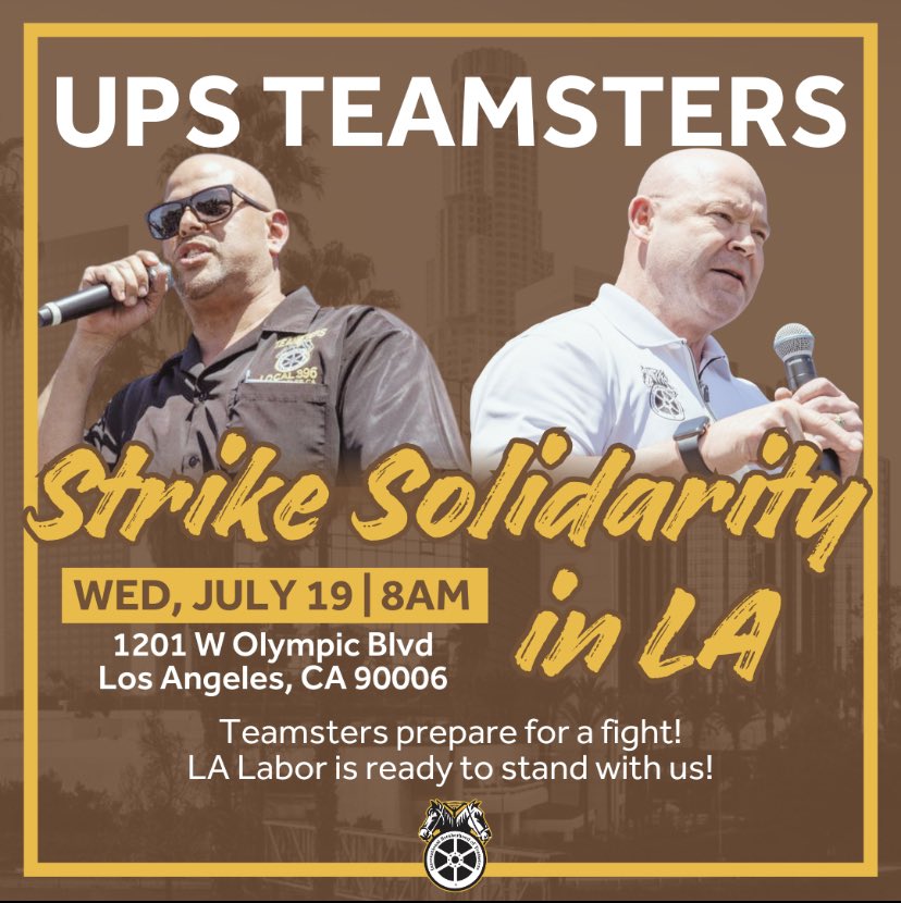 LALabor's tweet photo. 🚨@Teamsters 🤝 #LALabor 🚨It’s time to show our #Solidarity! Join @Local_396 and #LALabor on 7/19 as they prepare for the largest strike in American history! Let's show the world the strength of our unity! ✊ https://t.co/3Y6MZ2A0II