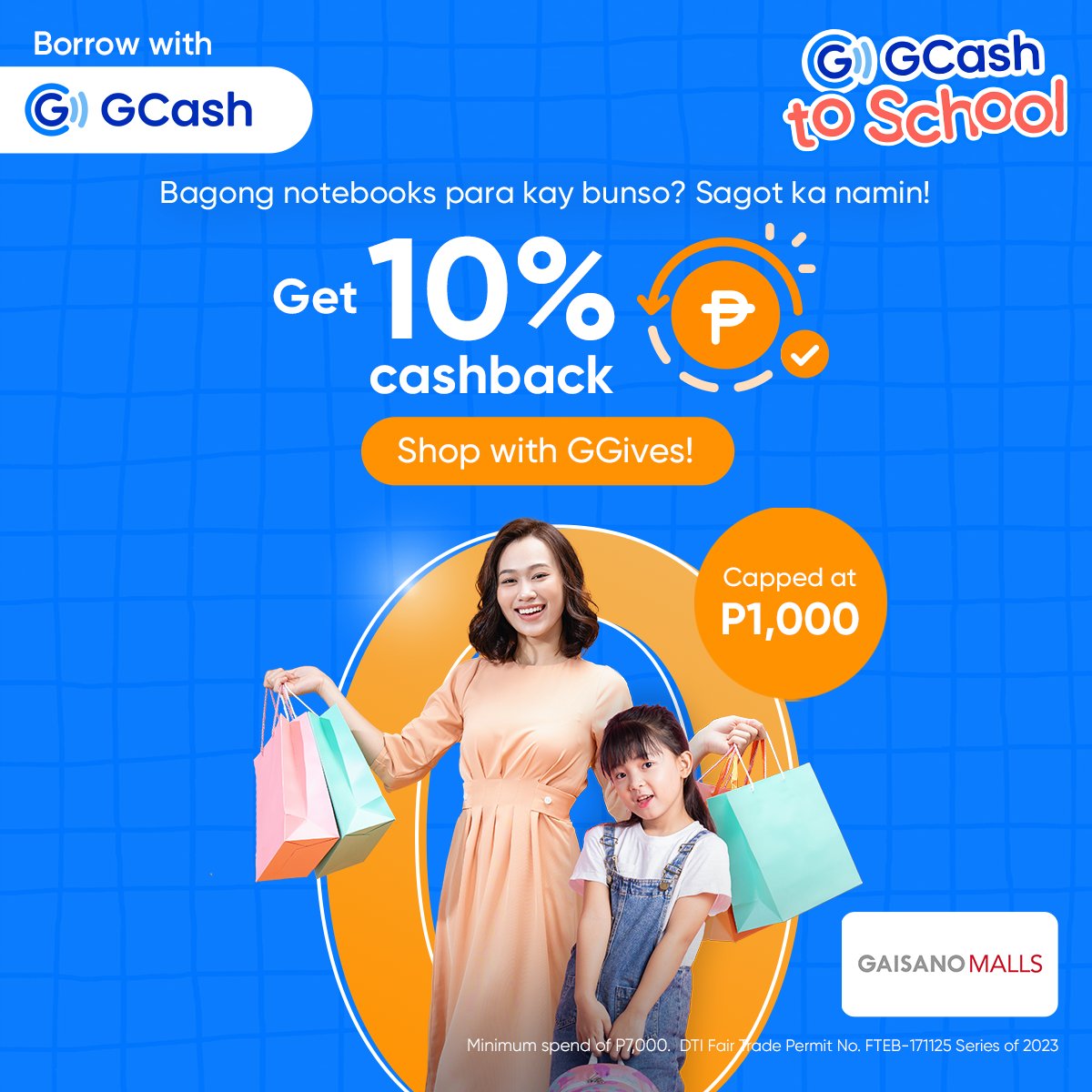 Sagot namin ang bagong school supplies para mas enjoy ni bunso ang back-to-school! Shop with GGives at Gaisano Malls and get 10% cashback, capped at P1,000. Min. spend of P7,000.