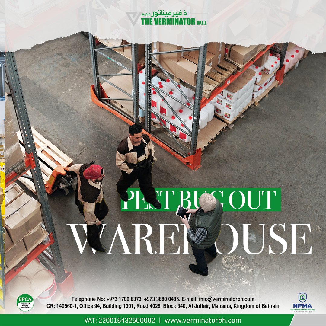 verminatorwll's tweet photo. Maximize #warehouse  Safety &amp; Efficiency in #Bahrain  Your Top #pestcontrol  Partner! 🐜 
Protect. Prevent. Prosper. 🛡️

☎ +973 17008373 | 38800485
🌐 https://t.co/EuaeBdpjcV

#BahrainBusiness #WarehouseSafety #VerminatroWLL
#يااااااحسين 
#محامية_الشيطان 
#القولُ_مِنَّا_قولُك https://t.co/I7zEvXG2zj