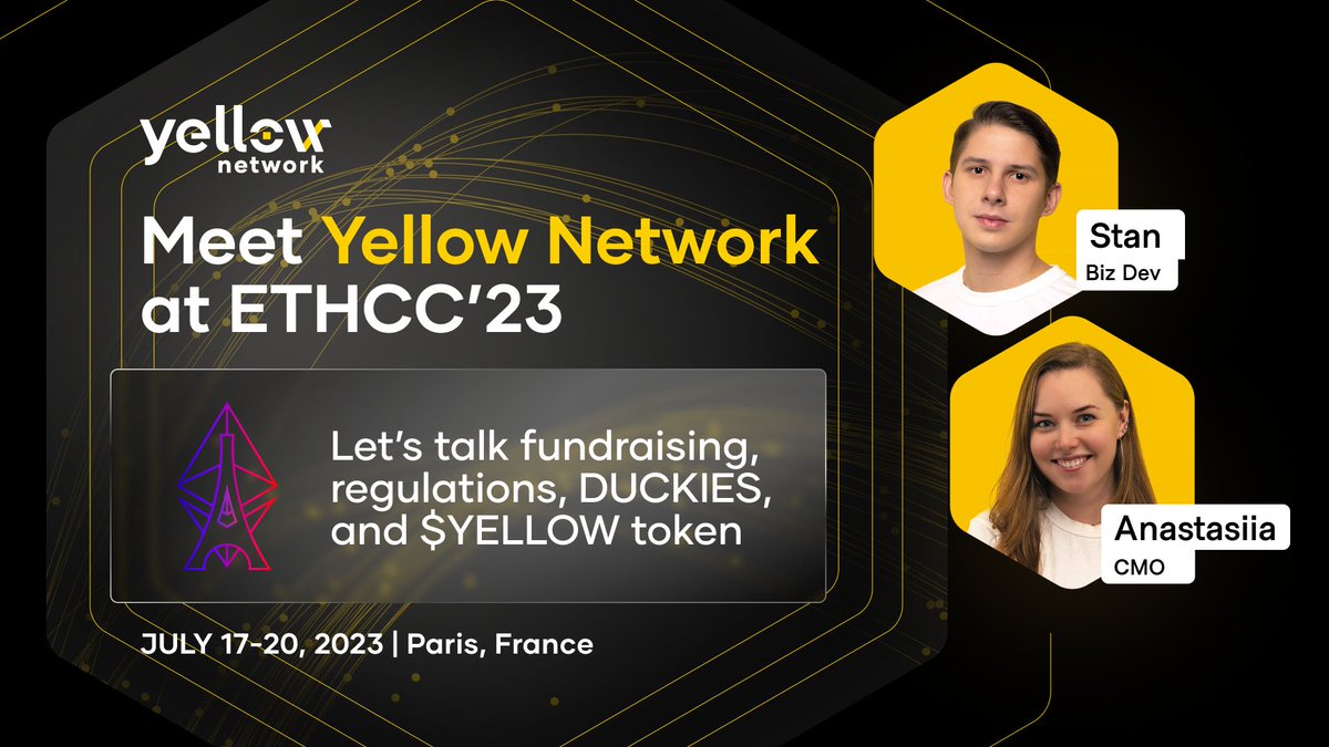 Yellow is hitting <a href="/EthCC/">EthCC - Ethereum Community Conference</a> this week in Paris💛 

Come join us at the event and chat about anything  Yellow Network, #DUCKIES, and $YELLOW in IRL with <a href="/liutenkos/">liutenko.eth</a> &amp; <a href="/anabobeshko/">Anastasiia Bobeshko🇺🇦</a> 🔥👋