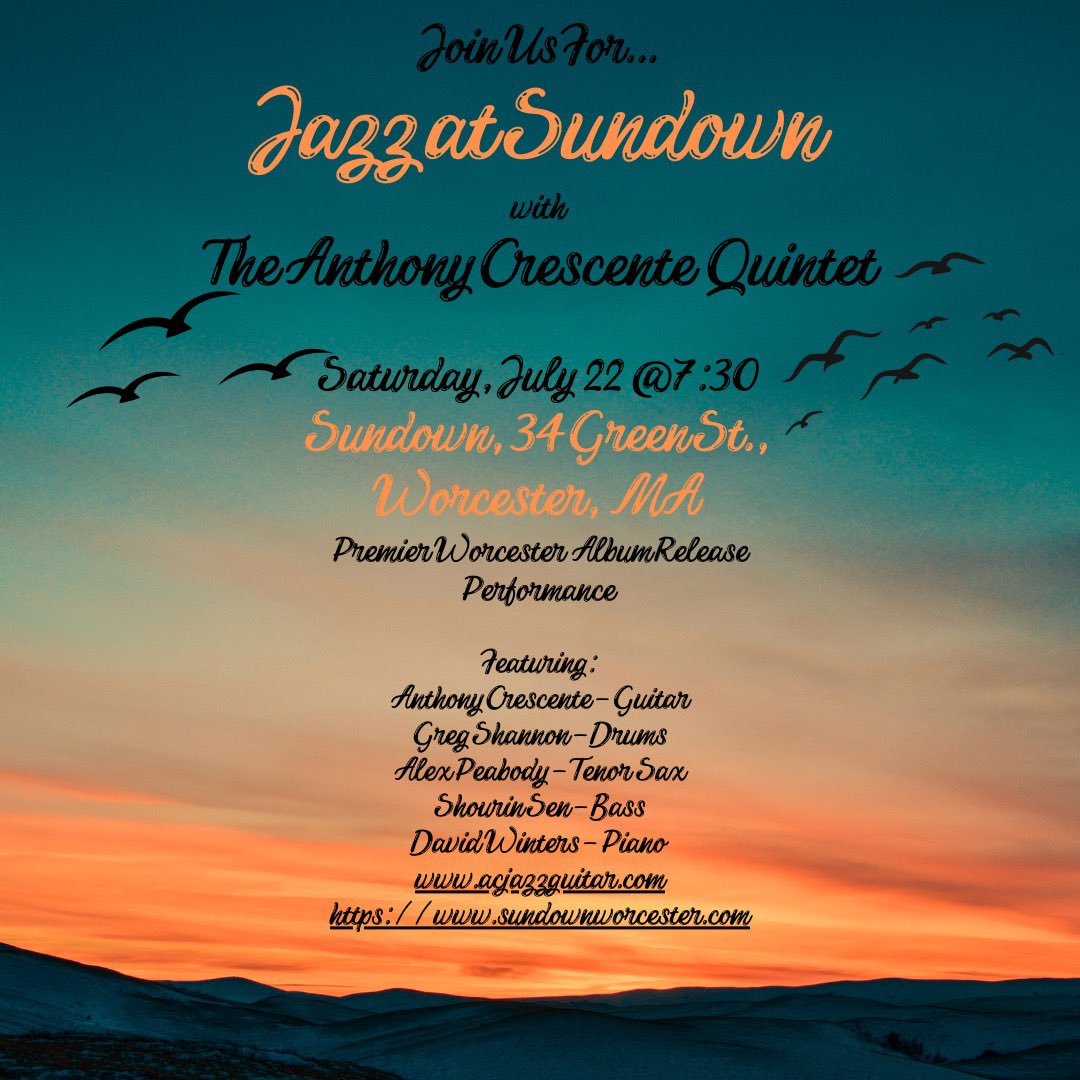 GJShannon87's tweet photo. Please come see our Worcester album release!! The Anthony Crescente Quintet is playing at Sundown in Worcester, 34 Green Street @7:30 pm!! https://t.co/Nncmwv6fAR