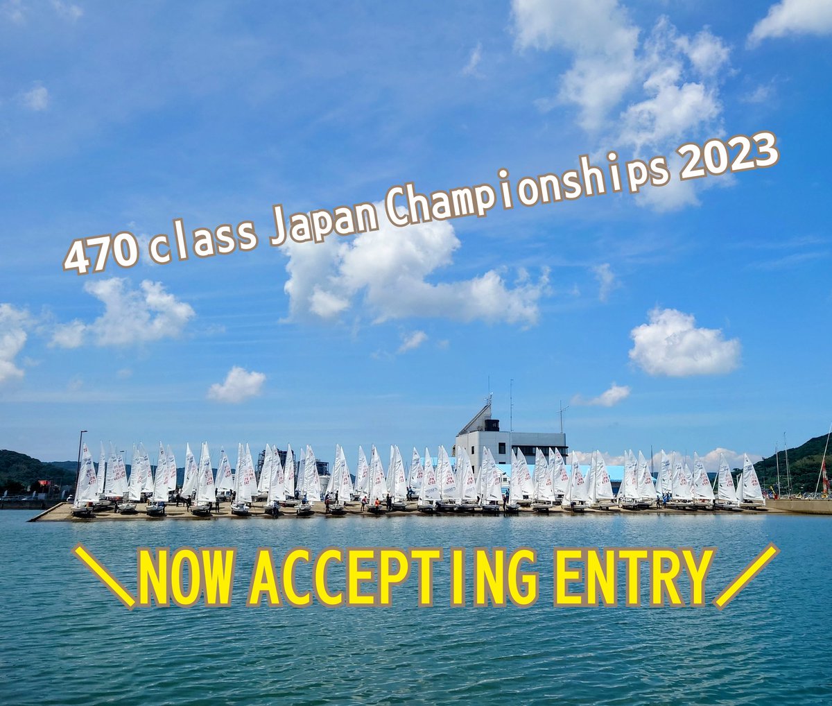 jpn470class's tweet photo. 2023年全日本470級ヨット選手権大会のENTRY受付中‼️
7月31日までにエントリーを完了した艇は、 Early Entry Fee

大会を辞退される方は、470各水域協会まで至急ご連絡お願いします。

https://t.co/lO6IhIXZ1i

#470class 
#470japan
#470sailing 
#日本470
#セーリング
#全日本470 選手権
#閖上 https://t.co/CQUz1N45ZM
