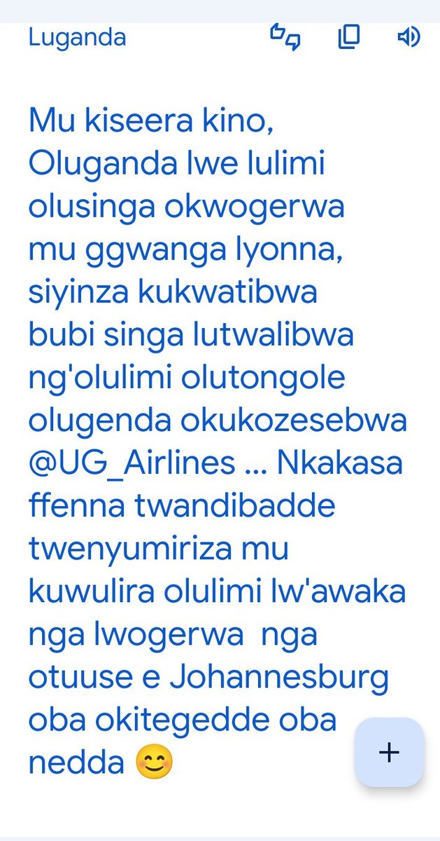 KiberuDawson's tweet photo. @a_ogom @idringp @UG_Airlines Google translate helped on that in fluent Luganda https://t.co/Xjcclrz3UB