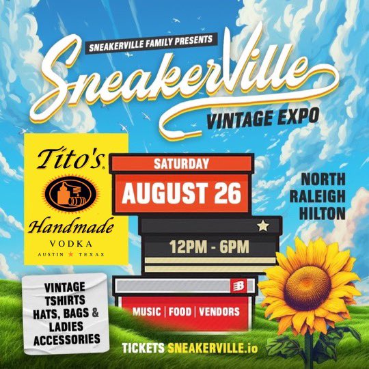 Back By Popular Demand Tito’s VIP Suite Saturday August 26th details log onto SneakerVille.io