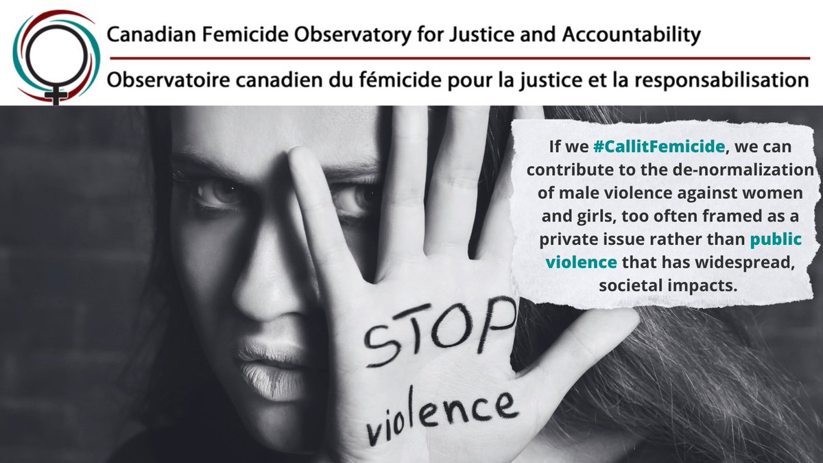 CAN_Femicide's tweet photo. If we #CallitFemicide, we can contribute to the de-normalization of male violence against women and girls, too often framed as a private issue rather than public violence that has widespread, societal impacts.

For more info, download #CalltFemicide at: https://t.co/JxFf65ZRrf https://t.co/PuhhDslgjH